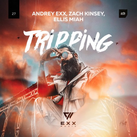 Tripping (Radio Edit) ft. Zach Kinsey & Ellis Miah