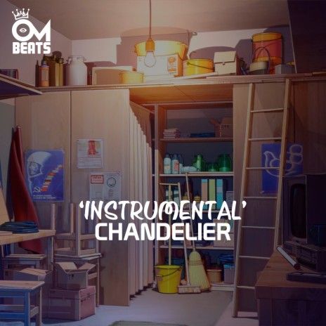 Chandelier (Instrumental) | Boomplay Music