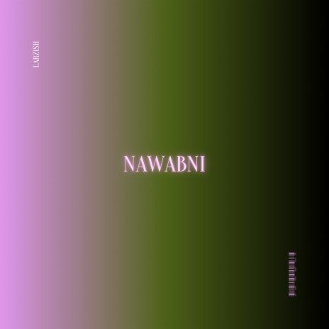 Nawabni | Boomplay Music