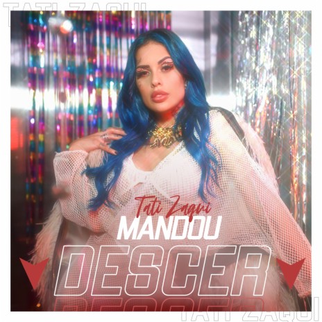 Mandou Descer | Boomplay Music