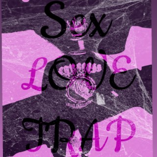 SEX LOVE TRAP