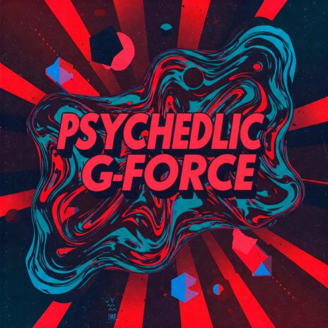 Sadhguru Psychedelic G-Force (Psytrance) | Boomplay Music