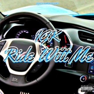 Ride Witt Me