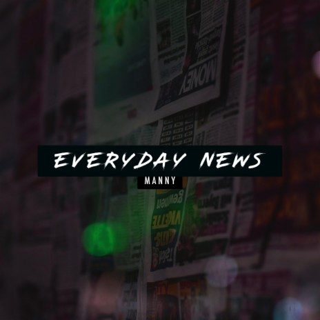 Everyday News | Boomplay Music