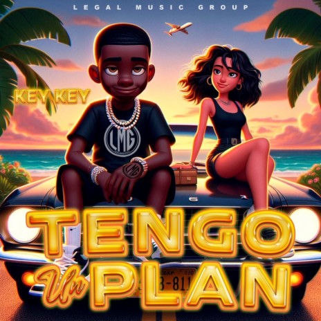 Tengo Un Plan | Boomplay Music