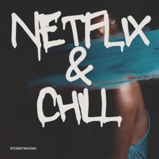 Netflix&Chill