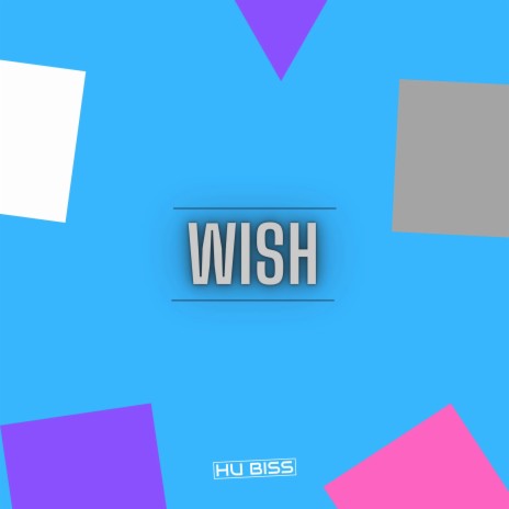 WISH | Boomplay Music