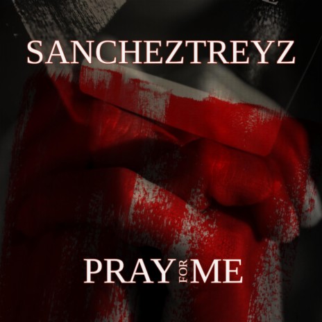 PRAY FOR ME | Boomplay Music