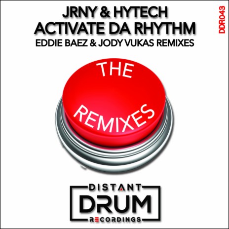 ACTIVATE DA RHYTHM (Jody Vukas Remix) ft. Hytech | Boomplay Music