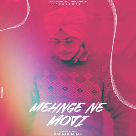 MEHNGE NE MOTI | Boomplay Music