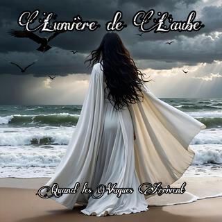 Quand les Vagues Arrivent (Re-recorded)