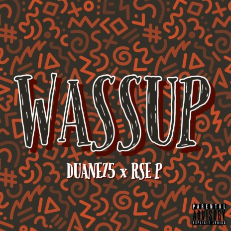 WASSUP ft. RSE P | Boomplay Music