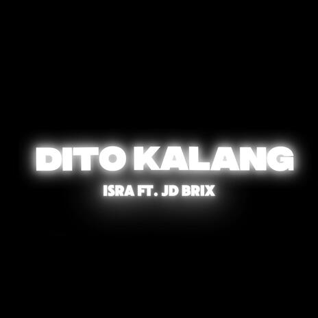 Dito Kalang | Boomplay Music