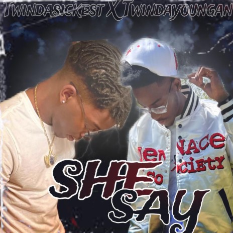 She say ft. Twindayoungan | Boomplay Music