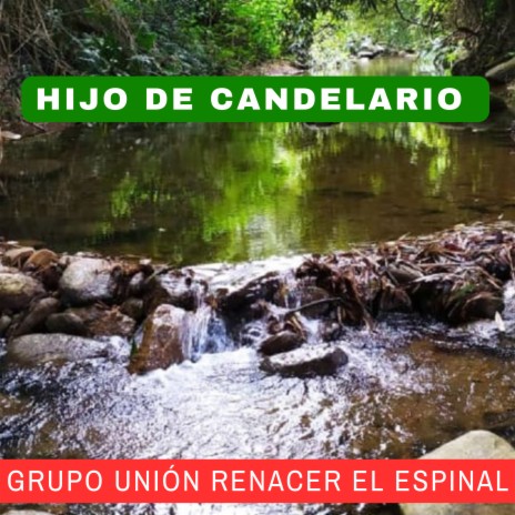 Hijo De Candelario | Boomplay Music