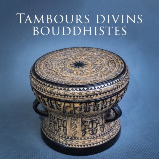 Tambours divins bouddhistes