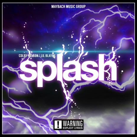 SPLASH ft. Dutchavelli & Lil Blayne | Boomplay Music