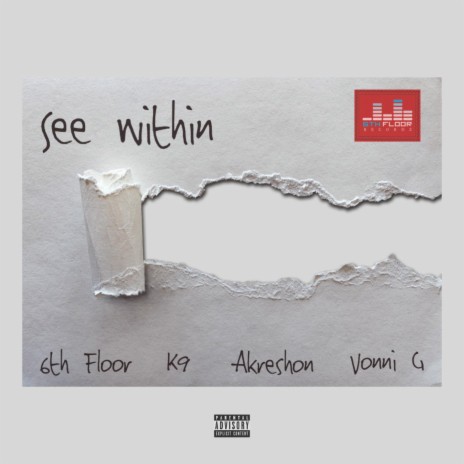 See Within ft. K9, Akreshon & Vonni G
