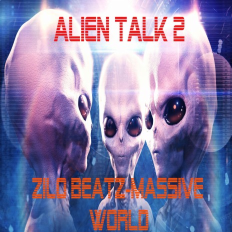 Alien Talk 2 | Boomplay Music