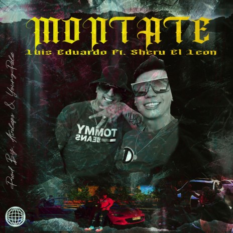 Montate ft. LUIS EDUARDO | Boomplay Music