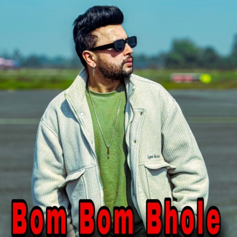 Bom Bom Bhole | Boomplay Music