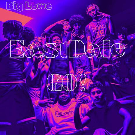 Eastdale Go! | Boomplay Music