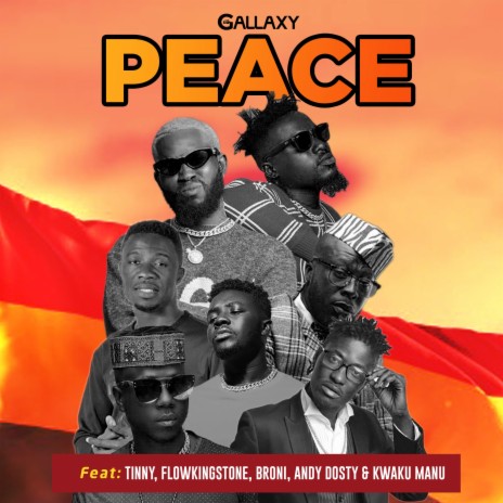 Peace ft. Broni, Tinny, Flowking stone, Kwaku Manu & Andy Dosty | Boomplay Music