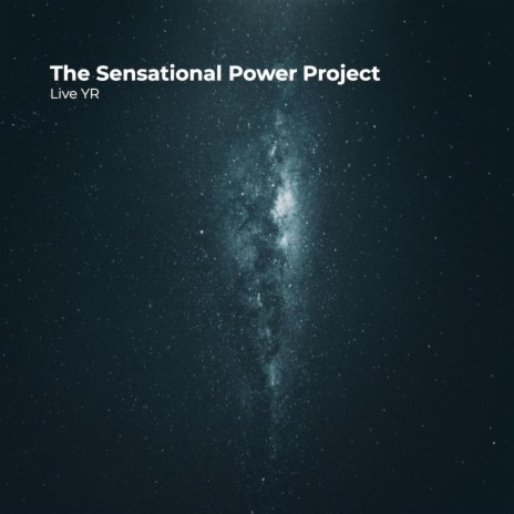 The Sensational Power Project -Stand Back (The Charge Up)