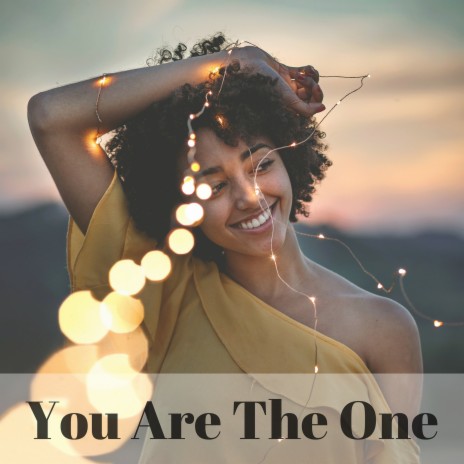 You Are the One | Boomplay Music