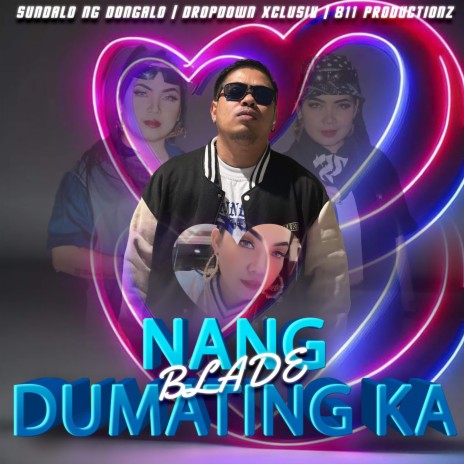 Nang Dumating Ka (Blade) | Boomplay Music