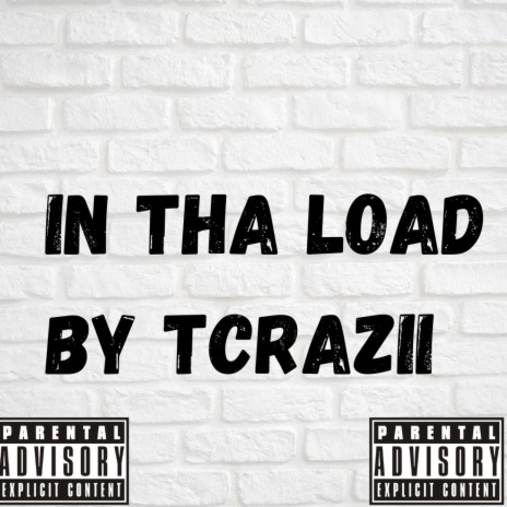 IN THA LOAD | Boomplay Music