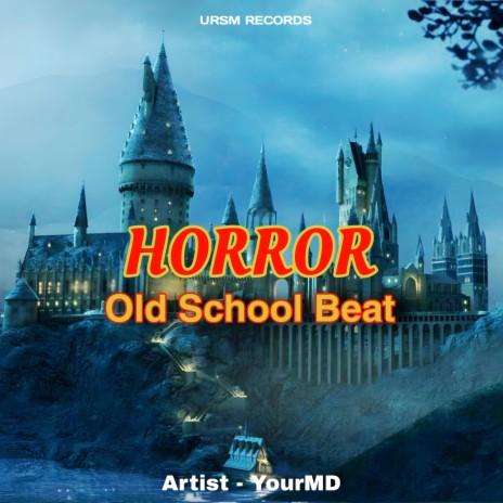 Horror Old School Beat | Boomplay Music