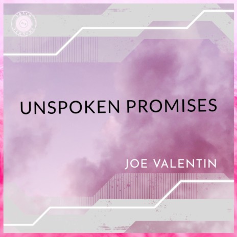 UNSPOKEN PROMISES | Boomplay Music