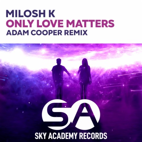 Only Love Matters (Adam Cooper Remix) | Boomplay Music