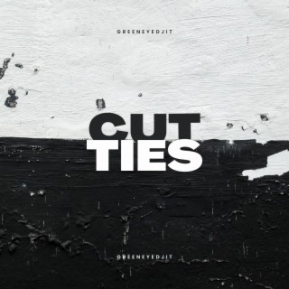 Cut Ties