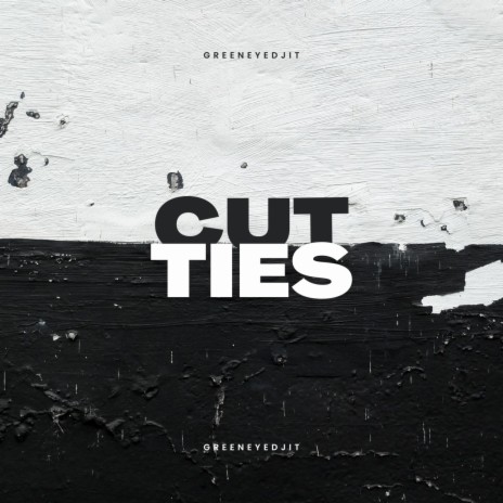 Cut Ties | Boomplay Music