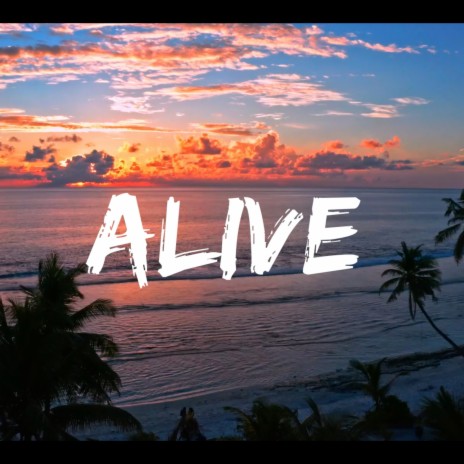 Alive (Instrumental) | Boomplay Music