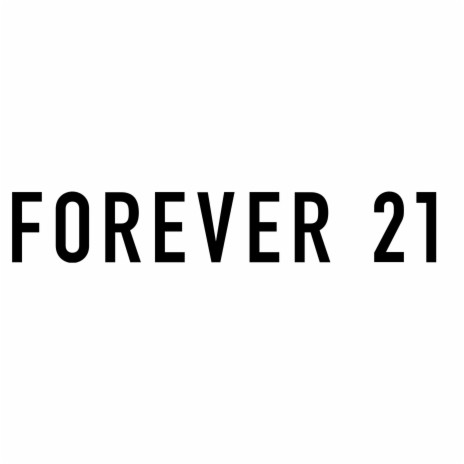 forever 21 | Boomplay Music