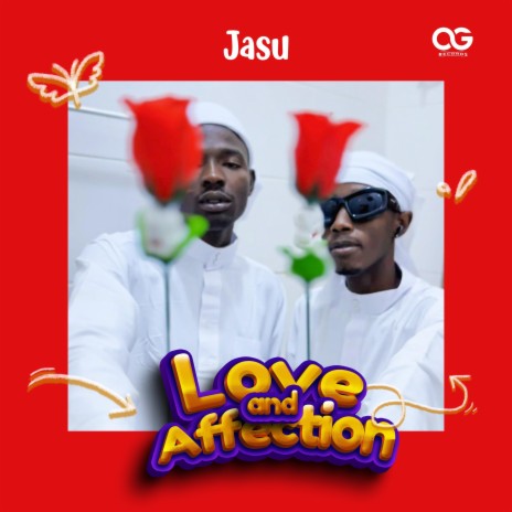 Love and affection ft. JA’SU | Boomplay Music