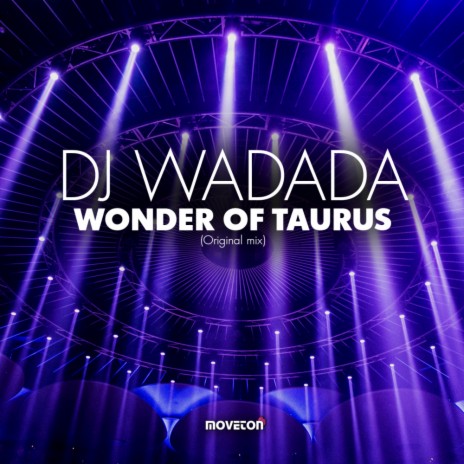 Wonder of Taurus (Original Mix)