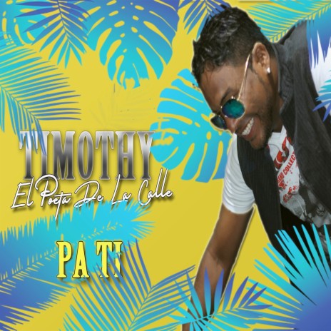 Pa' Ti | Boomplay Music