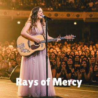 Rays of Mercy