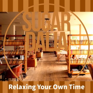 Relaxing Your Own Time