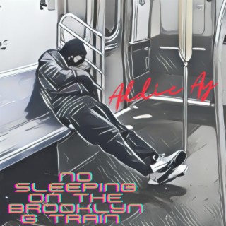 No Sleeping On The Brooklyn G Train