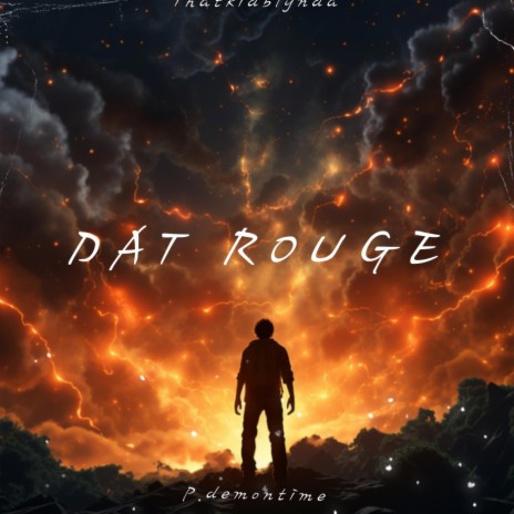 Dat Rouge ft. P.Demontime | Boomplay Music