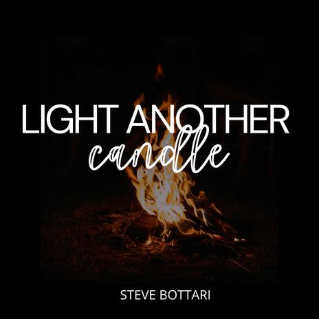 Light Another Candle | Boomplay Music