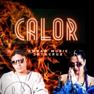 Calor ft. Ambar Music lyrics | Boomplay Music