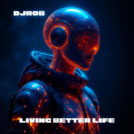 Living Better Life | Boomplay Music