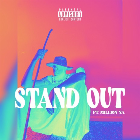 Stand Out (Radio Edit) ft. Million Na | Boomplay Music