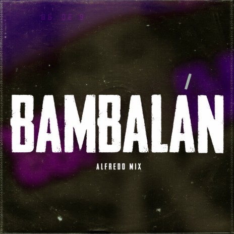 Bambalán | Boomplay Music